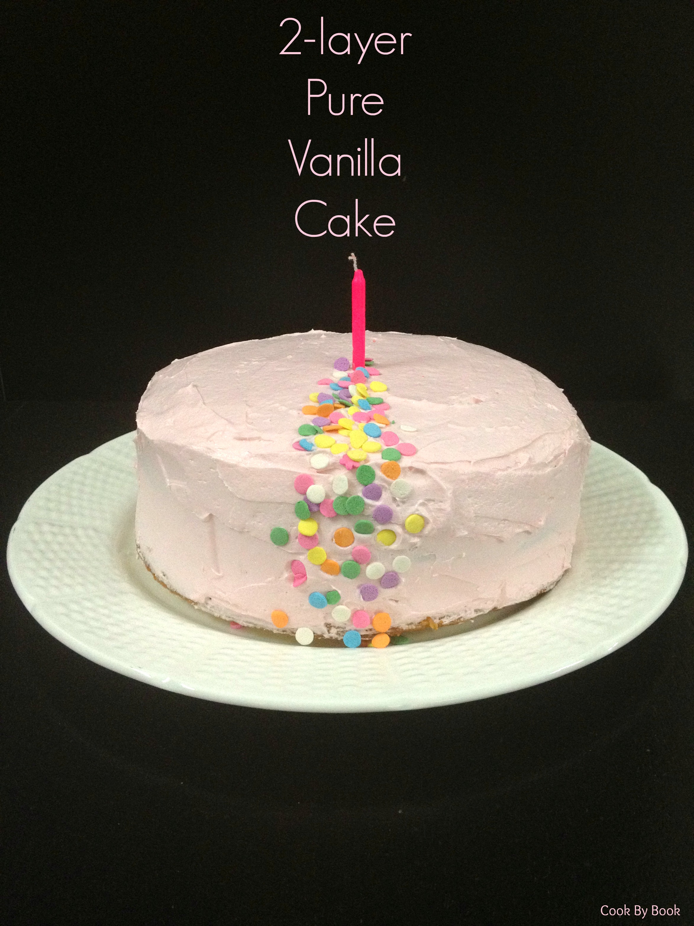 1 layer vanilla cake recipe 1 layer vanilla cake recipe